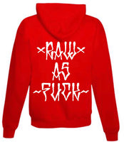 Raw As Fuck Red Hoodie