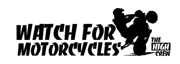 Watch For Motorcycles Vehicle Decal