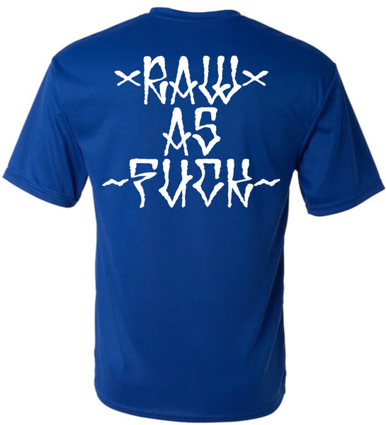 Blue Raw As Fuck Tee Shirt