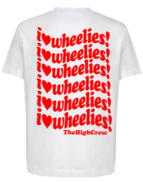 I love wheelies! tee shirt